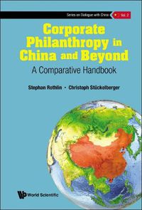 Cover image for Corporate Philanthropy In China And Beyond: A Comparative Handbook