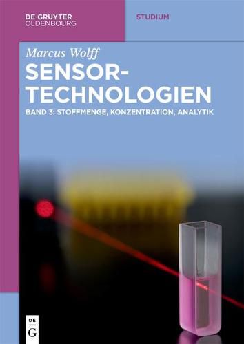 Cover image for Sensor-Technologien: Band 3: Stoffmenge, Konzentration, Analytik