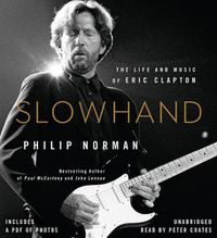 Cover image for Slowhand: The Life and Music of Eric Clapton