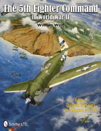 Cover image for 5th Fighter Command in World War II Vol 2: The End in New Guinea, the Philippines, to V-J Day