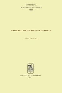 Cover image for Florilegium recentioris Latinitatis
