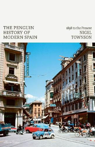 Cover image for The Penguin History of Modern Spain: 1898 to the Present