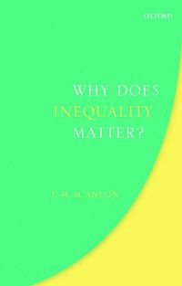 Cover image for Why Does Inequality Matter?