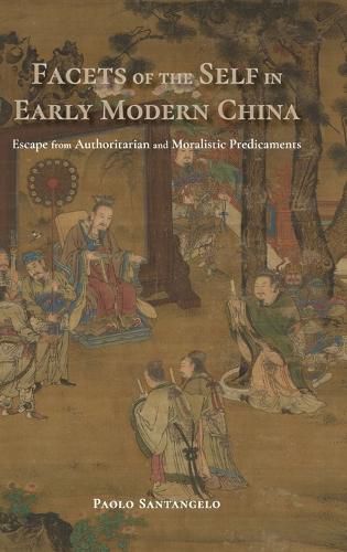 Cover image for Facets of the Self in Early Modern China