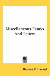 Cover image for Miscellaneous Essays and Letters