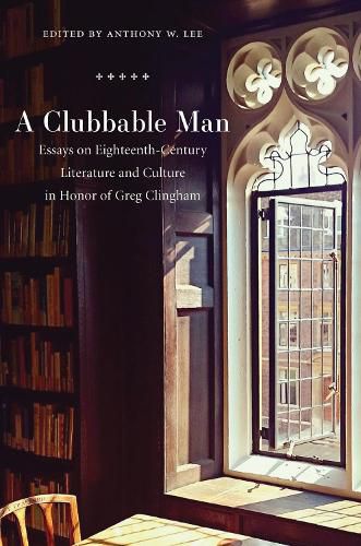 Cover image for Clubbable Man: Essays on Eighteenth-Century Literature and Culture