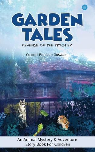 Cover image for Garden Tales - Revenge of the Intruder