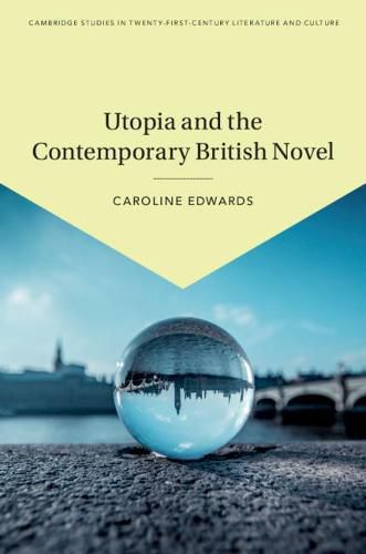 Cover image for Utopia and the Contemporary British Novel