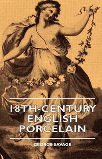 Cover image for 18th-Century English Porcelain