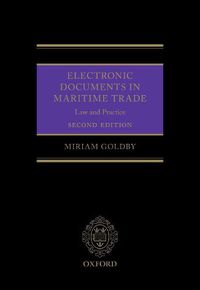 Cover image for Electronic Documents in Maritime Trade: Law and Practice