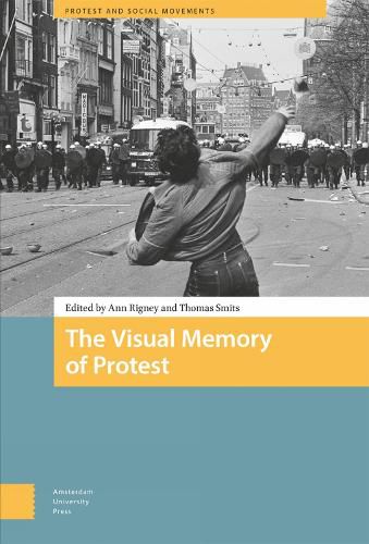 Cover image for The Visual Memory of Protest