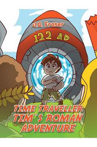 Cover image for Time Traveller Tim's Roman Adventure