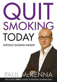 Cover image for Quit Smoking Today without Gaining Weight