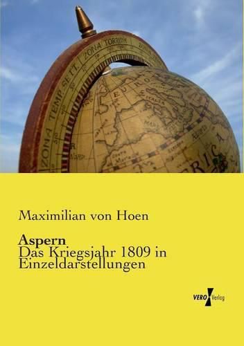 Cover image for Aspern: Das Kriegsjahr 1809 in Einzeldarstellungen