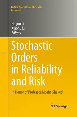 Cover image for Stochastic Orders in Reliability and Risk: In Honor of Professor Moshe Shaked