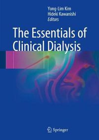 Cover image for The Essentials of Clinical Dialysis