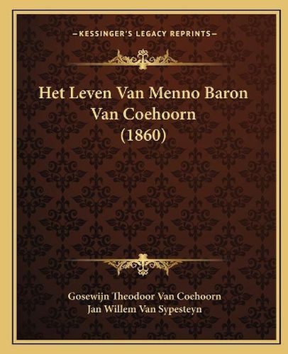 Cover image for Het Leven Van Menno Baron Van Coehoorn (1860)