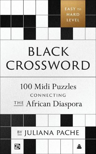 Cover image for Black Crossword: 100 MIDI Puzzles Connecting the African Diaspora