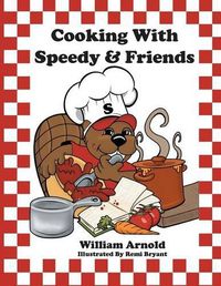 Cover image for Cooking With Speedy & Friends