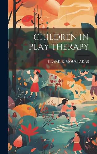 Cover image for Children in Play Therapy