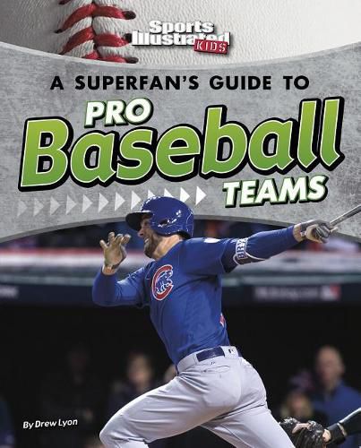 Cover image for A Superfan's Guide to Pro Baseball Teams