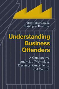 Cover image for Understanding Business Offenders