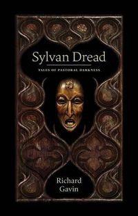 Cover image for Sylvan Dread: Tales of Pastoral Darkness