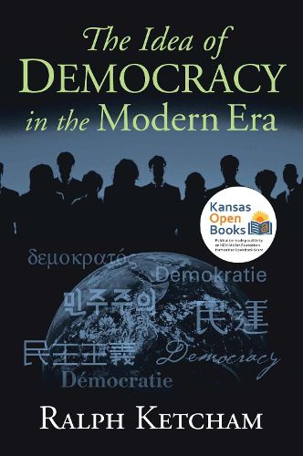 Cover image for The Idea of Democracy in the Modern Era