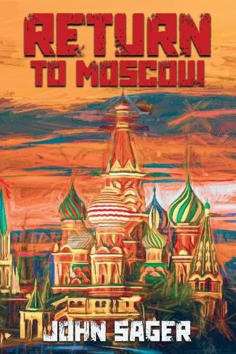 Return to Moscow