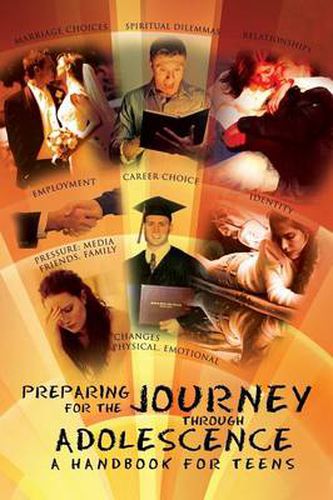 Cover image for Preparing for the Journey Through Adolescence: A Handbook for Teens