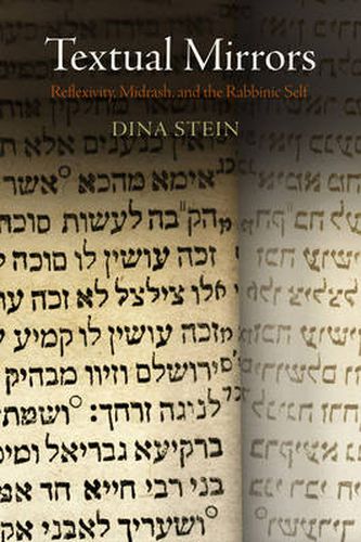 Cover image for Textual Mirrors: Reflexivity, Midrash, and the Rabbinic Self