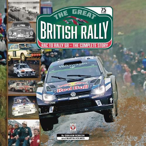 The Great British Rally: RAC to Rally GB - The Complete Story