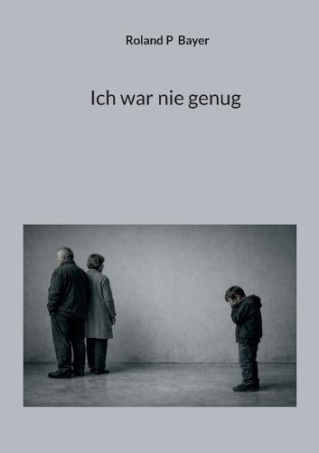 Cover image for Ich war nie genug