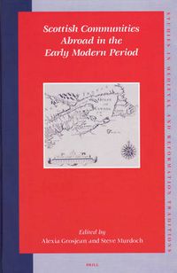 Cover image for Scottish Communities Abroad in the Early Modern Period