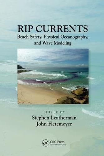 Cover image for Rip Currents: Beach Safety, Physical Oceanography, and Wave Modeling