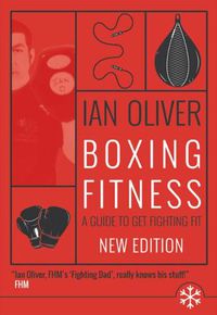 Cover image for Boxing Fitness: A guide to get fighting fit