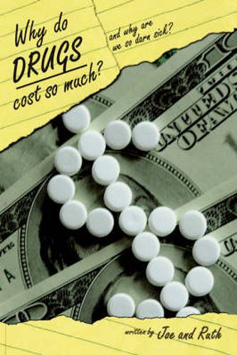 Cover image for Why Do Drugs Cost So Much?