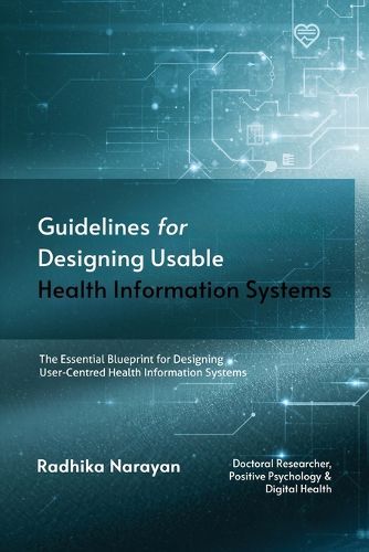 Cover image for Guidelines for Designing Usable Health Information Systems