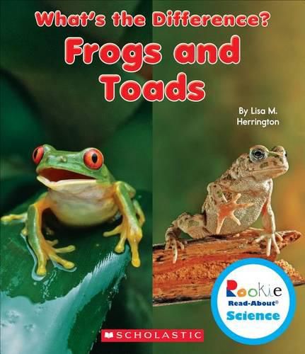 Cover image for Frogs and Toads (Rookie Read-About Science: What's the Difference?) (Library Edition)