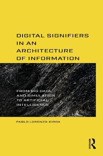 Cover image for Digital Signifiers in an Architecture of Information