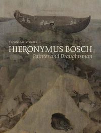 Cover image for Hieronymus Bosch, Painter and Draughtsman: Technical Studies