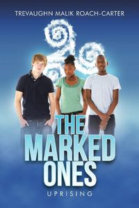 Cover image for The Marked Ones: Uprising