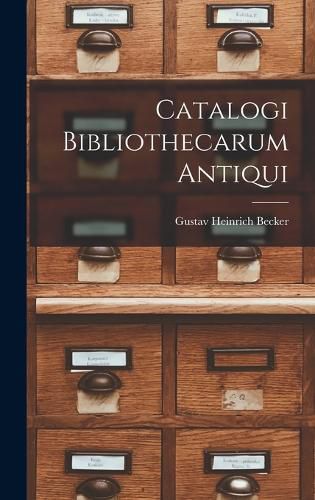 Cover image for Catalogi Bibliothecarum Antiqui