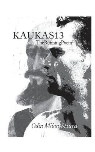 Kaukas13: TheRunningPoem(c)