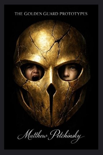 Cover image for The Golden Guard Prototypes