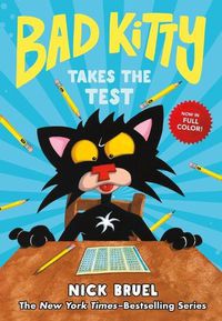 Cover image for Bad Kitty Takes the Test (Full-Color Edition)