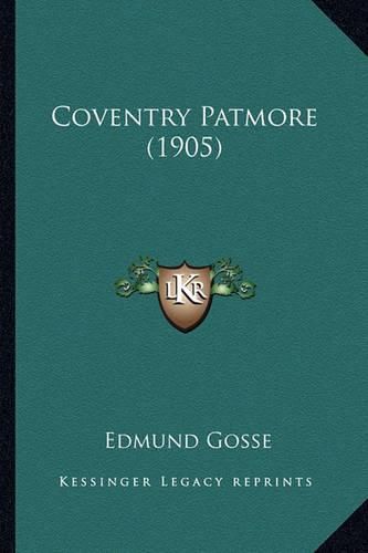 Coventry Patmore (1905) Coventry Patmore (1905)