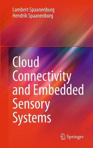 Cover image for Cloud Connectivity and Embedded Sensory Systems