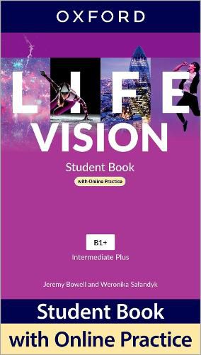 Cover image for Life Vision: Intermediate Plus: Student Book with Online Practice: Print Student Book and 2 years' access to Student Resources