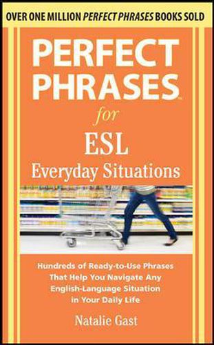 Cover image for Perfect Phrases for ESL Everyday Situations